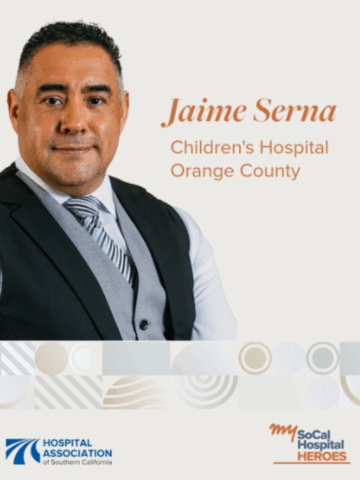 Rady Children’s Employee Jaime Serna Honored as a My SoCal Hospital Hero